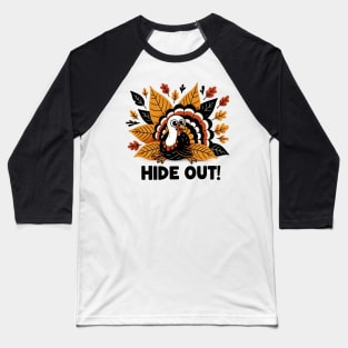 Hide out Baseball T-Shirt